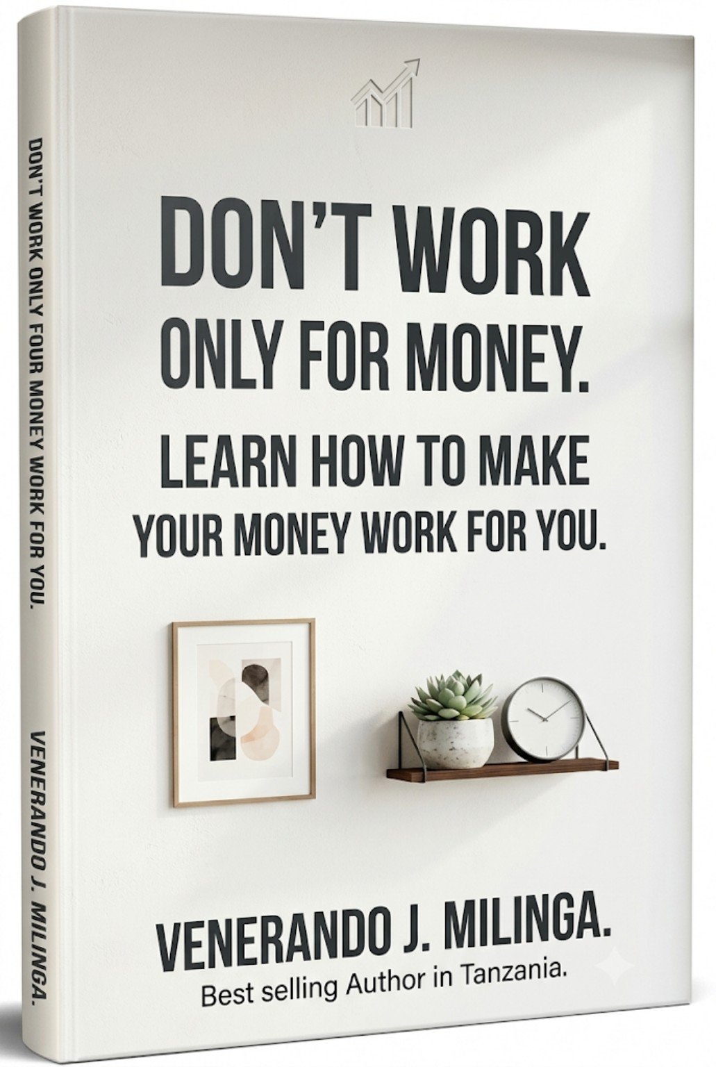 DON’T WORK ONLY  FOR MONEY
